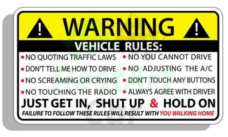 FUNNY WARNING STICKERS - WARNING - RULES IN MY CAR